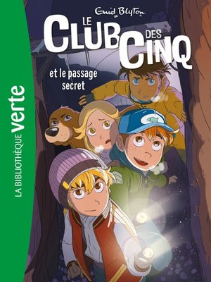 cover image of Le Club des Cinq 02--Le Club des Cinq et le passage secret